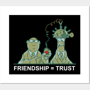 friendship=trust Posters and Art